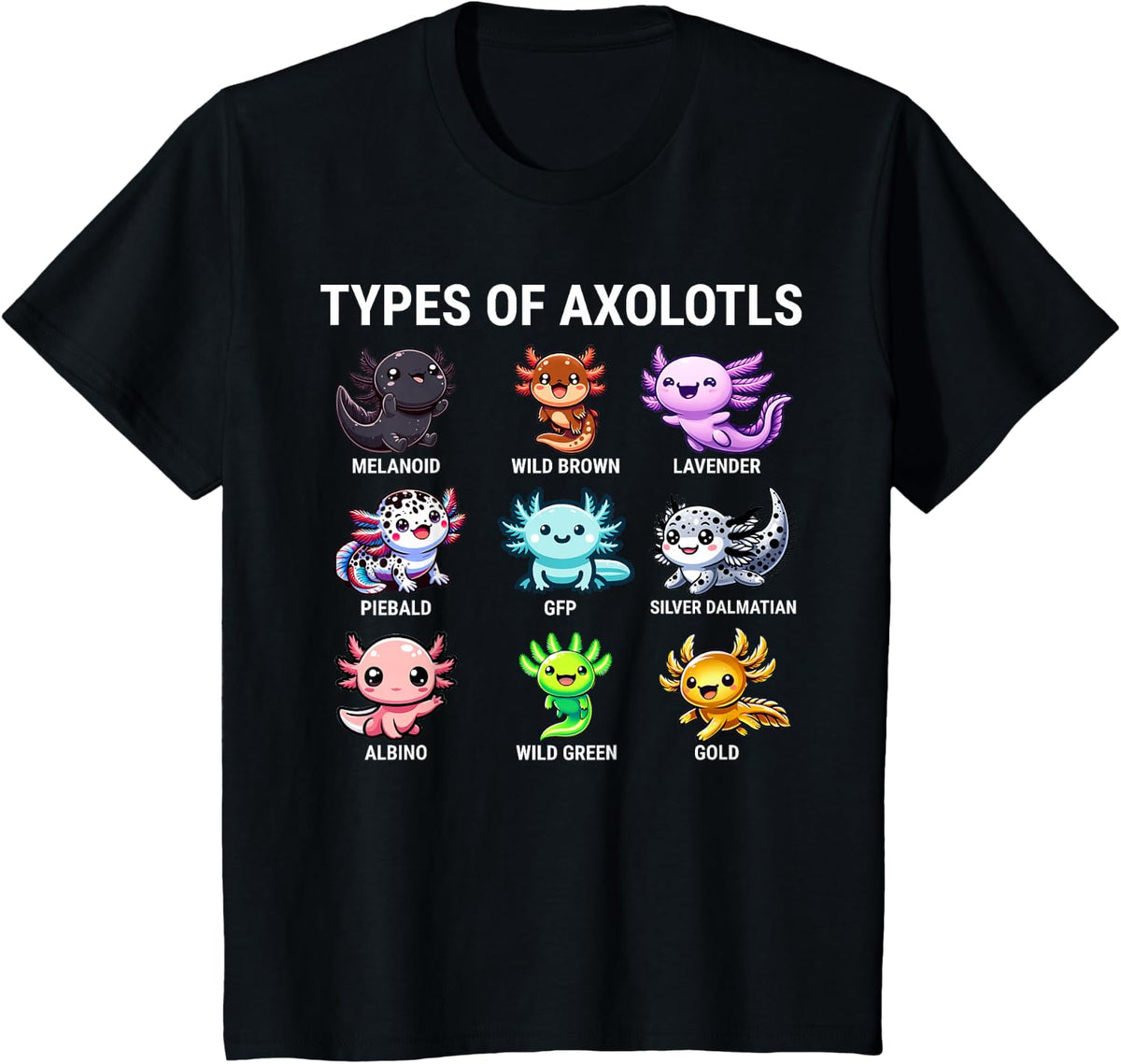 Types Of Axolotls Kawaii Axolotls T-Shirt - Black