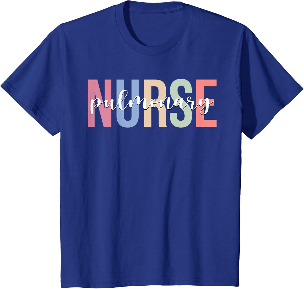 Pulmonary Nurse Respiratory Care Lung Nursing T-Shirt - Royal Blue