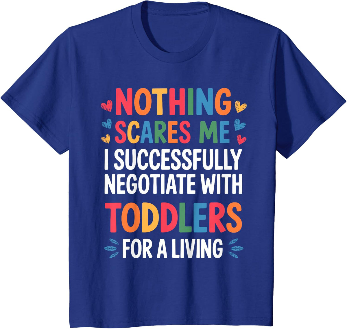 Childcare Provider Art for Men Women Funny Daycare Provider T-Shirt - Royal Blue