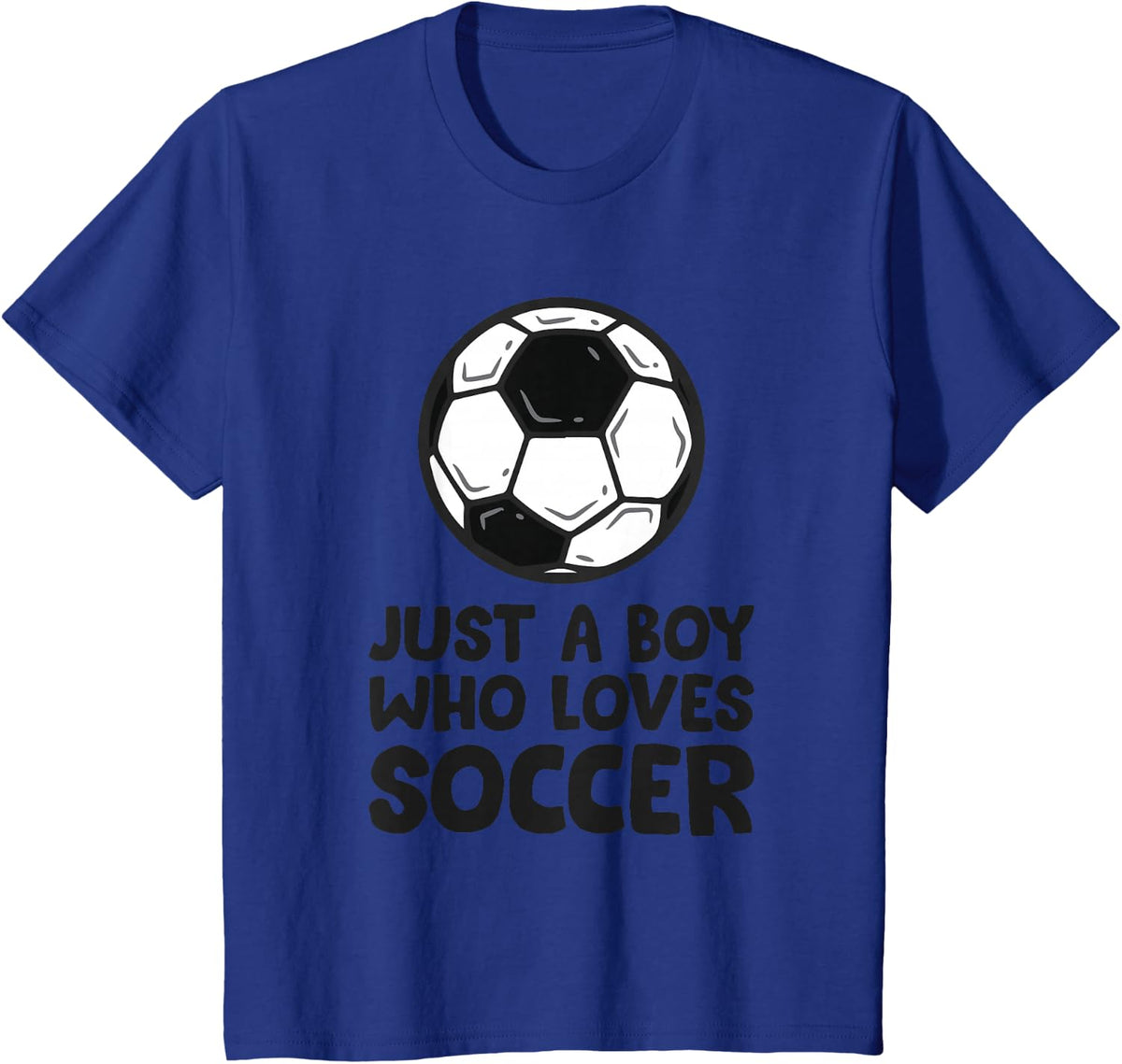 Just a Boy Who Loves Soccer T-Shirt - Royal Blue