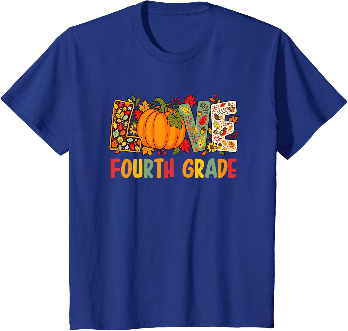 Love Fourth Grade Thanksgiving Fall Teacher Pumpkin Women T-Shirt - Royal Blue