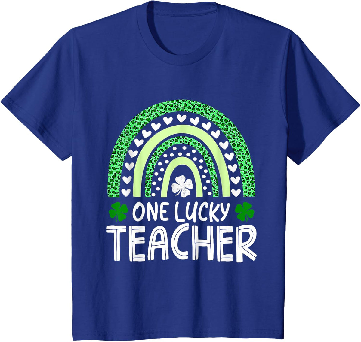 One Lucky Teacher Rainbow St Patricks Day Appreciation Irish T-Shirt for Men Women Kids - Royal Blue