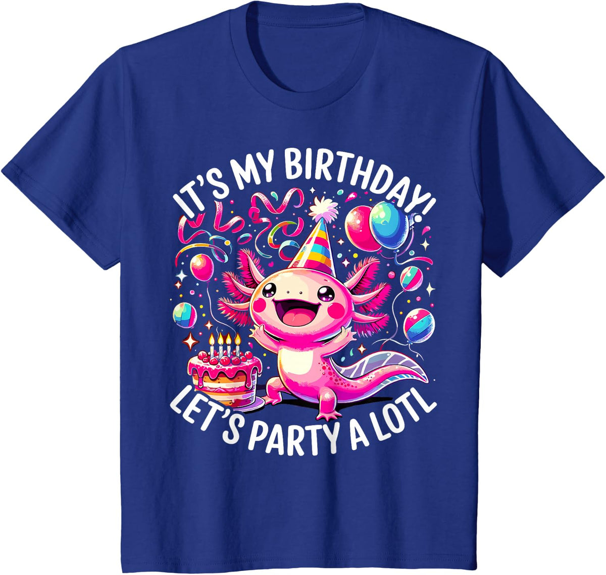 Birthday Axolotl Party T-Shirt - Royal Blue