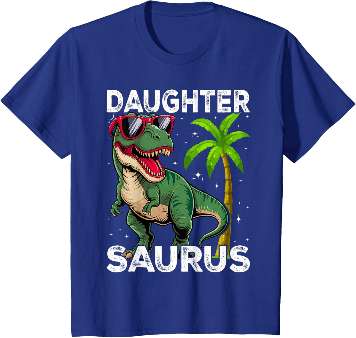 Daughtersaurus T rex Dinosaur Funny Daughter Saurus Family T-Shirt - Royal Blue