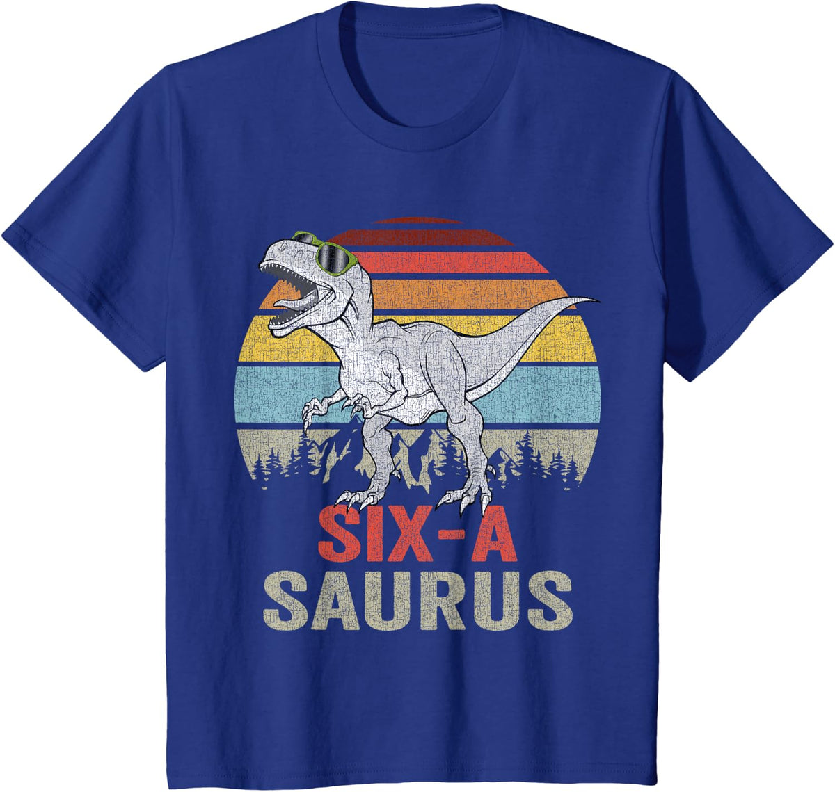 Six A Saurus Birthday T Rex Kids 6 Year Old 6th Dinosaur T-Shirt - Royal Blue