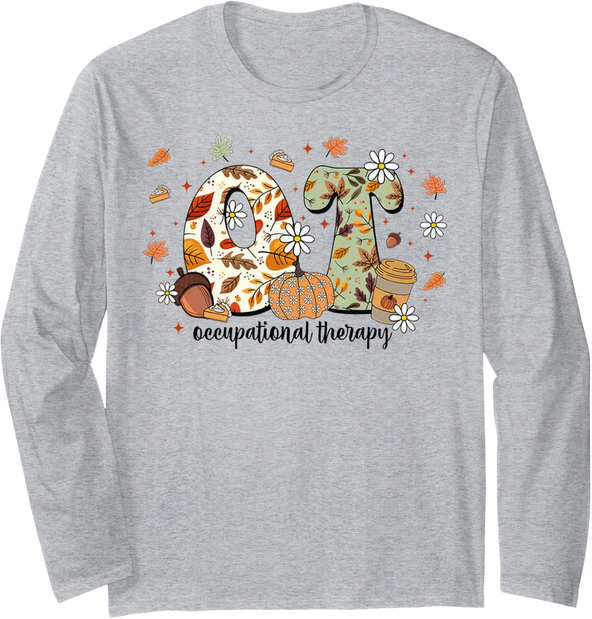 Occupational Therapy Fall Pumpkin OT Therapist Thanksgiving Long Sleeve T-Shirt - Adult Unisex Heather Grey