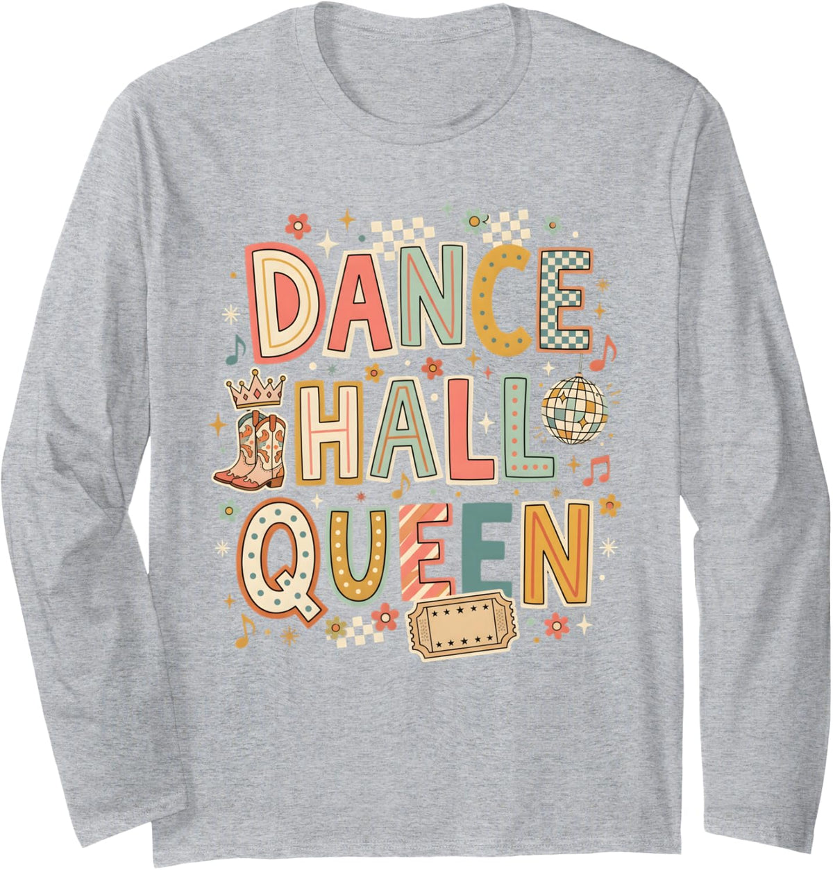 Line Dancing Queen Line Dance Line Dancer Long Sleeve T-Shirt - Adult Unisex Heather Grey
