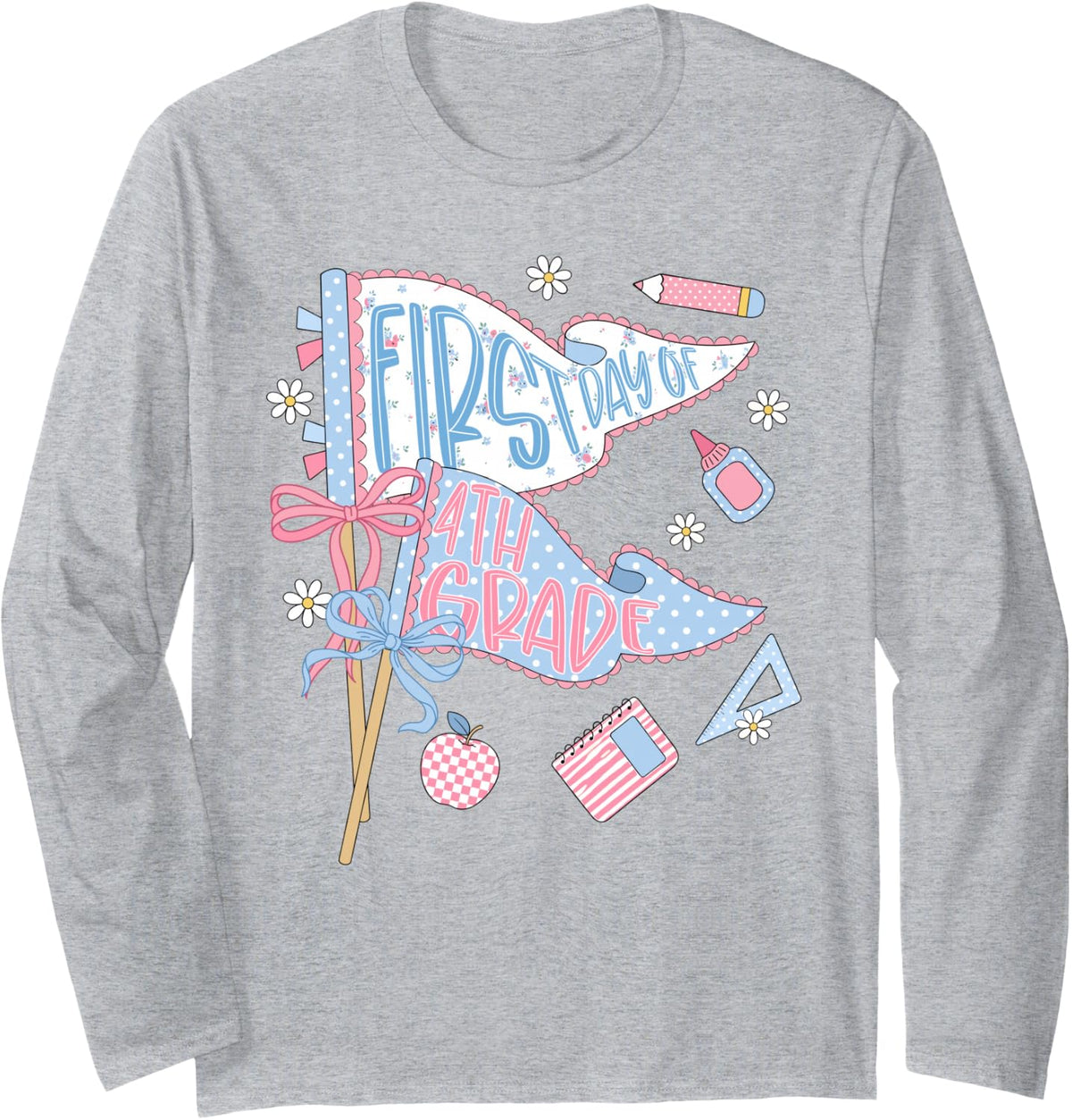 Coquette Pennant Flag First Day of 4th Grade for Teacher Long Sleeve T-Shirt - Adult Unisex Heather Grey