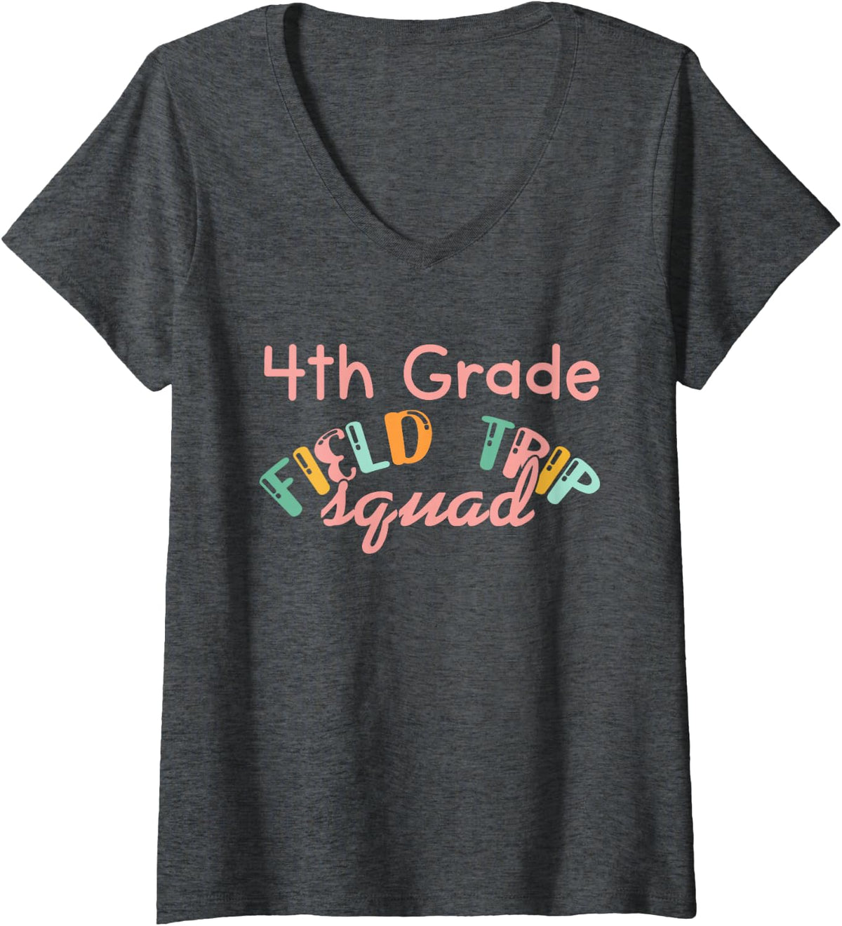 Women's 4th Grade Field Day Squad Cute School Trip Teacher Student V-Neck T-Shirt - Dark Heather Grey