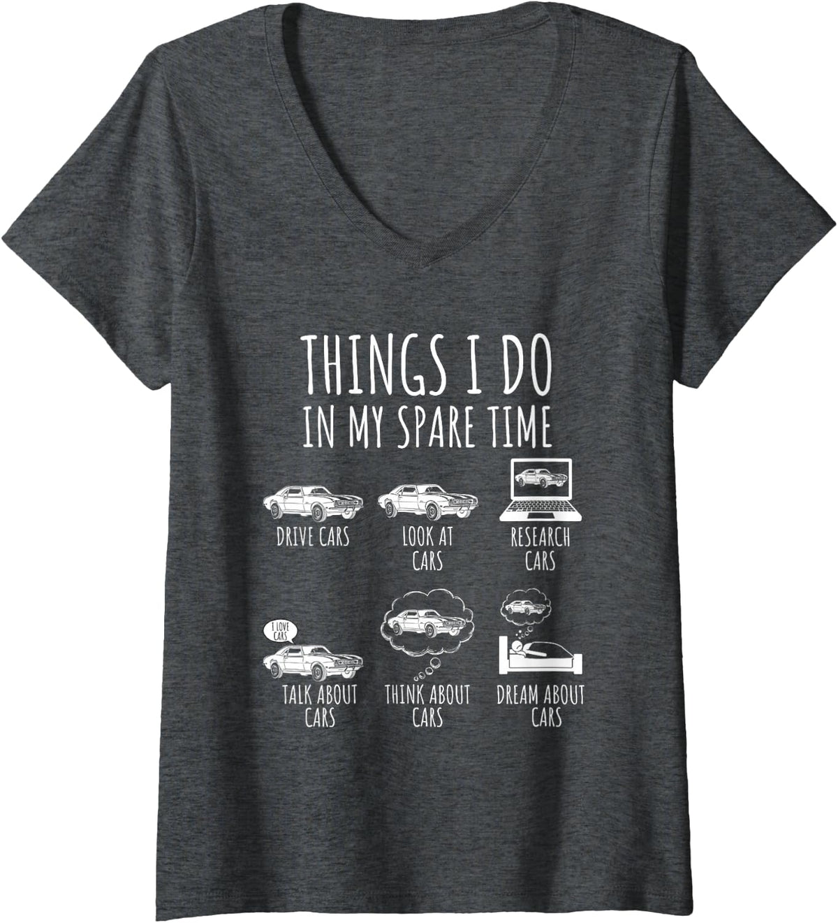 Women's Things I Do in My Spare Time Funny Car Guy Car Enthusiast V-Neck T-Shirt - Dark Heather Grey