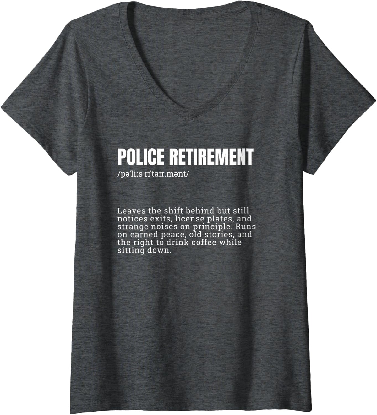 Women's Police Retirement Definition Funny Retired Officer V-Neck T-Shirt - Dark Heather Grey