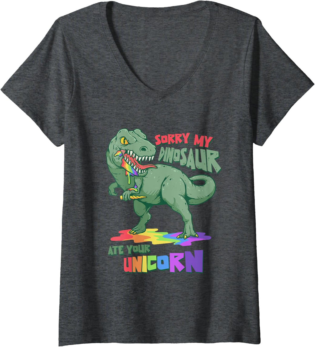 Women's Funny Trex Sorry My Dinosaur Ate Your Unicorn Dinosaur Lover V-Neck T-Shirt - Dark Heather Grey