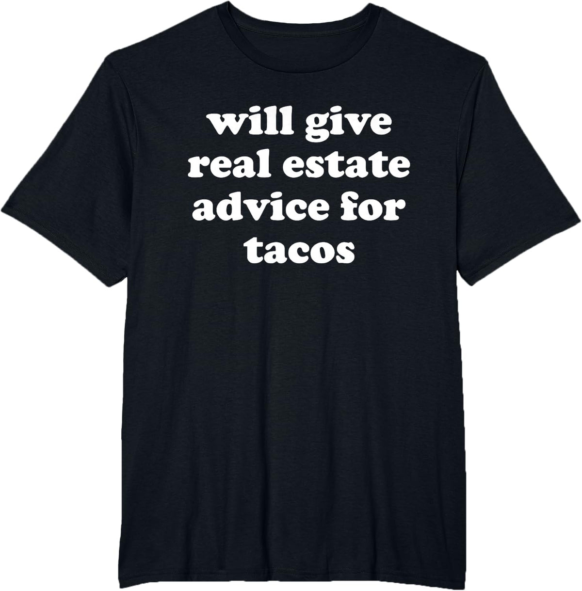 Funny Real Estate and Tacos Realtor Gift T-Shirt - Black