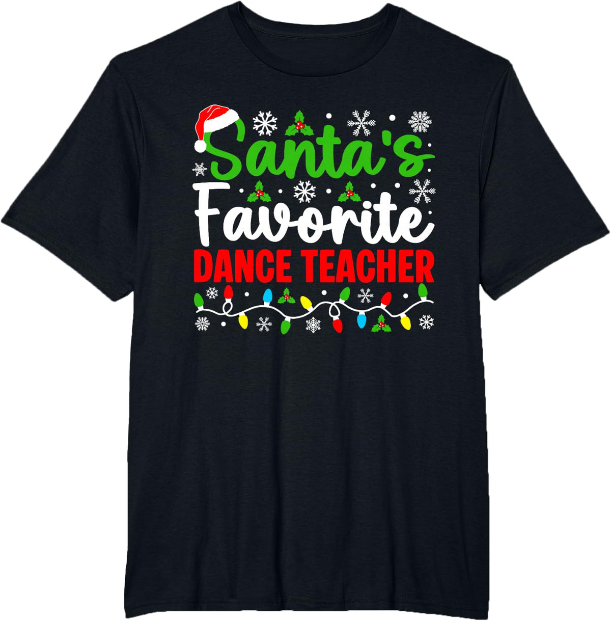 Santa's Favorite Dance Teacher Funny Christmas T-Shirt - Black