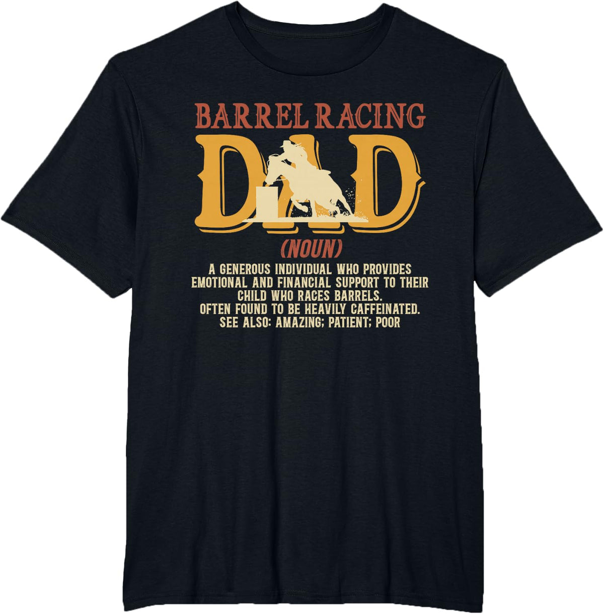 Barrel Racing Dad Definition Barrel Race Father T-Shirt - Black