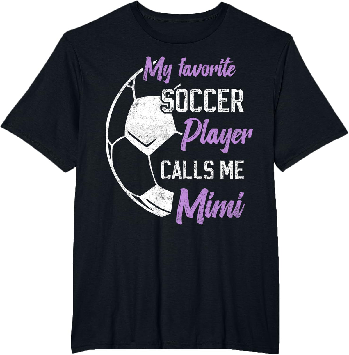 my favorite Soccer player calls me mimi, Soccer grandma T-Shirt - Black