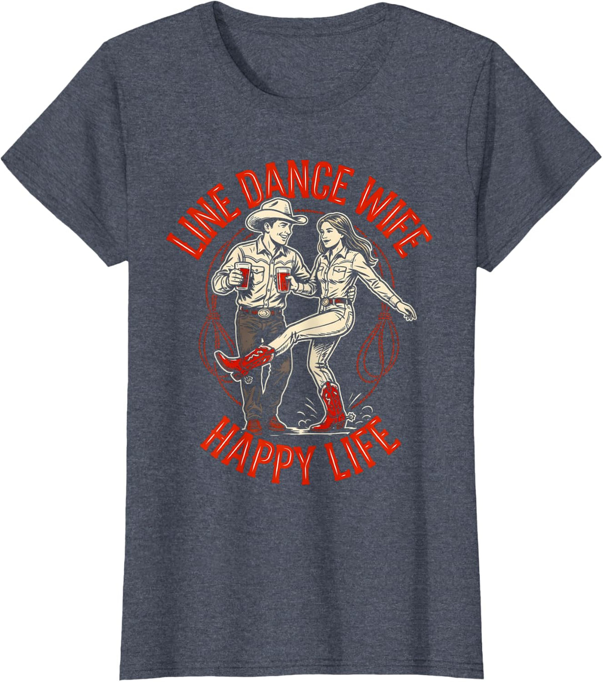 Line Dance Wife Country Dancing Music Dancer Western Boots T-Shirt - Heather Blue