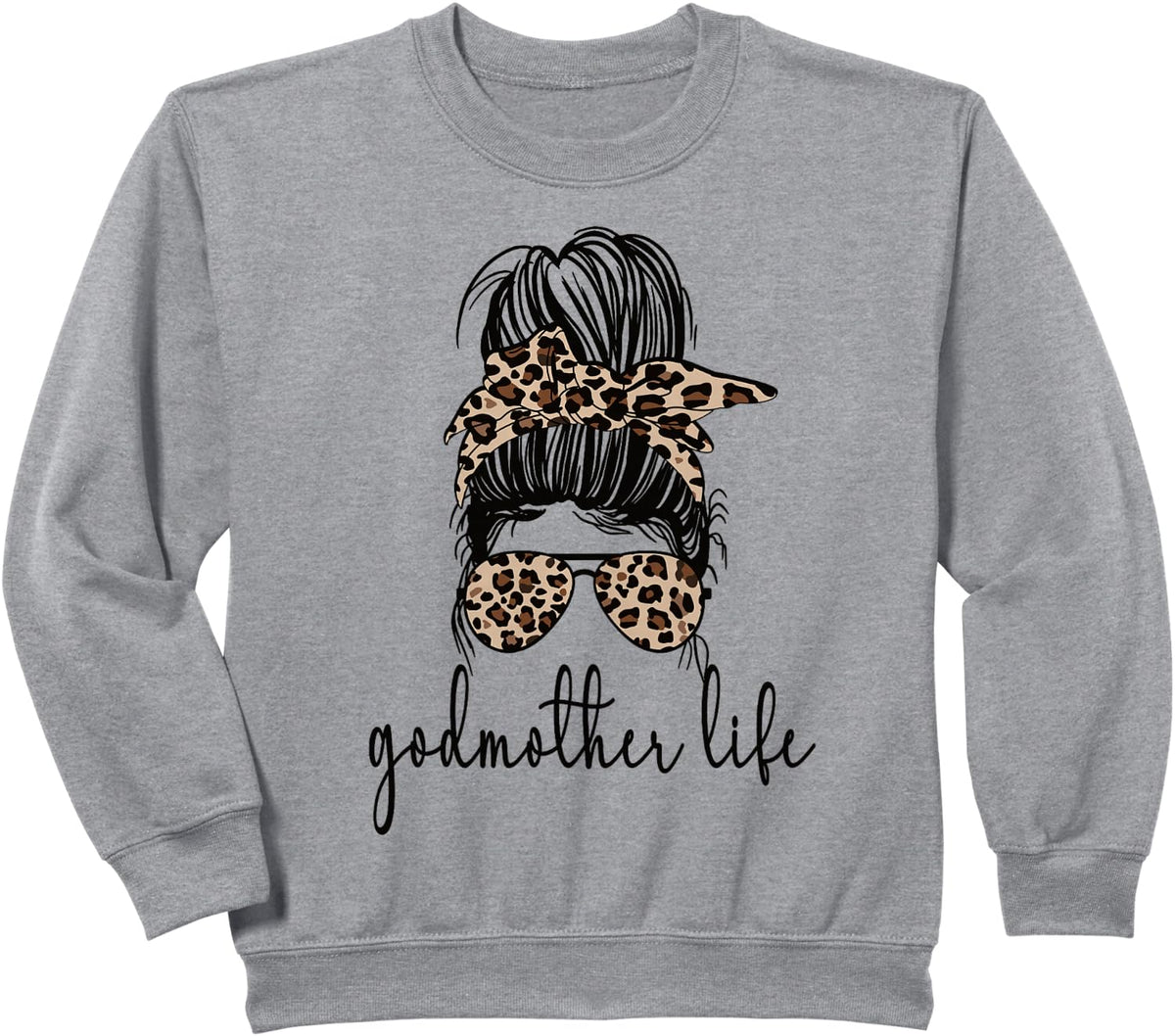 Godmother Life Appreciation Proud Godmother Sweatshirt - Heather Grey