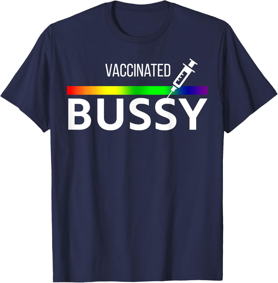Vaccinated Bussy LGBTQI Pride Month T-Shirt - Navy Blue