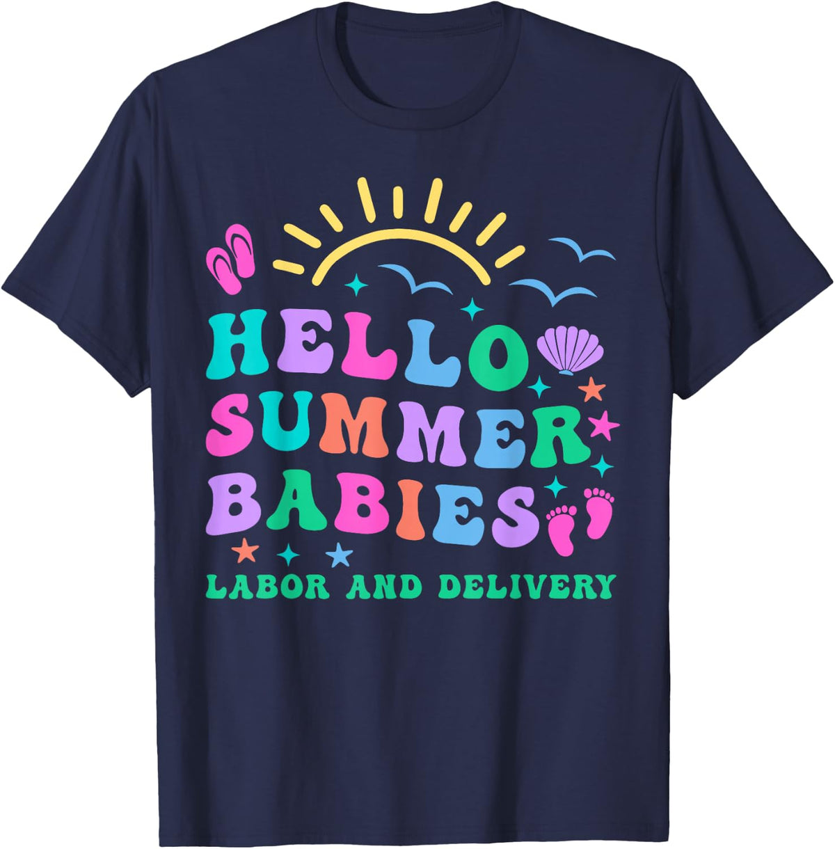 Retro Hello Summer Babies Labor And Delivery Nurse NICU RN T-Shirt - Navy Blue