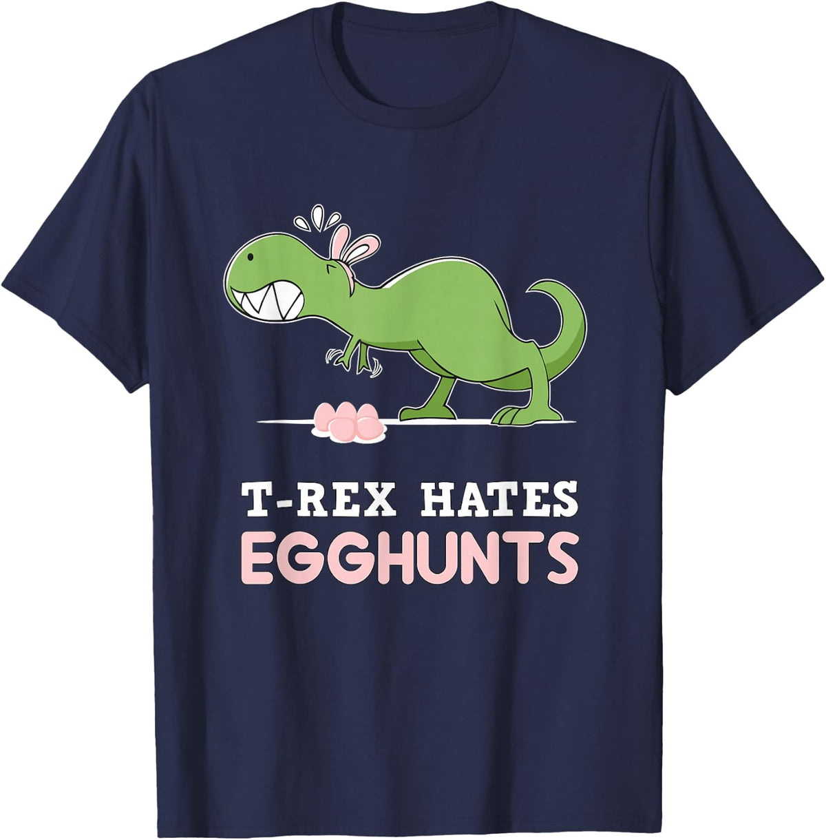T-Rex Hates Easter Egg Hunts Dinosaur Bunny Rabbit Dino T-Shirt - Navy Blue