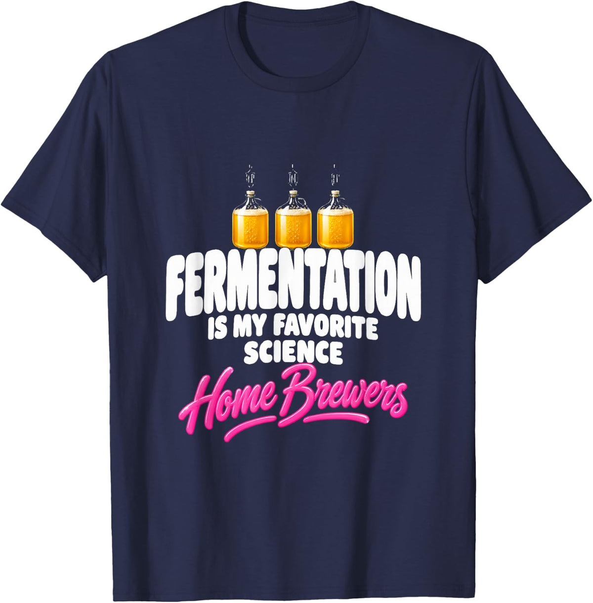 Fermentation is My Favorite Science Graphic T-Shirt - Navy Blue