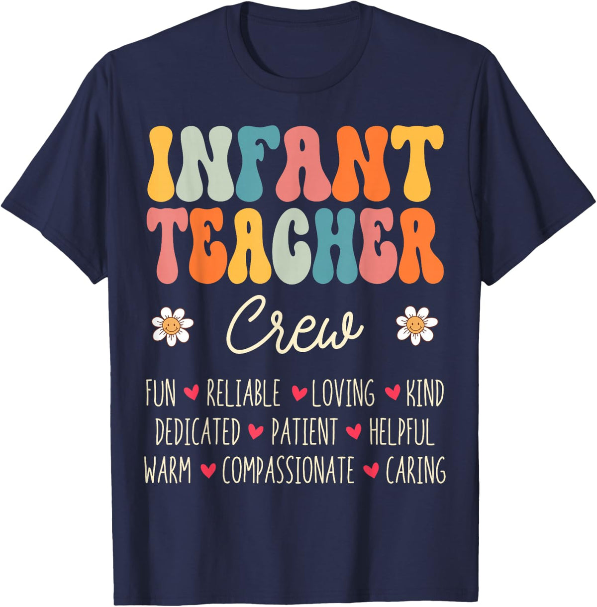 Infant Teacher Crew Appreciation Week Back to School T-Shirt - Navy Blue