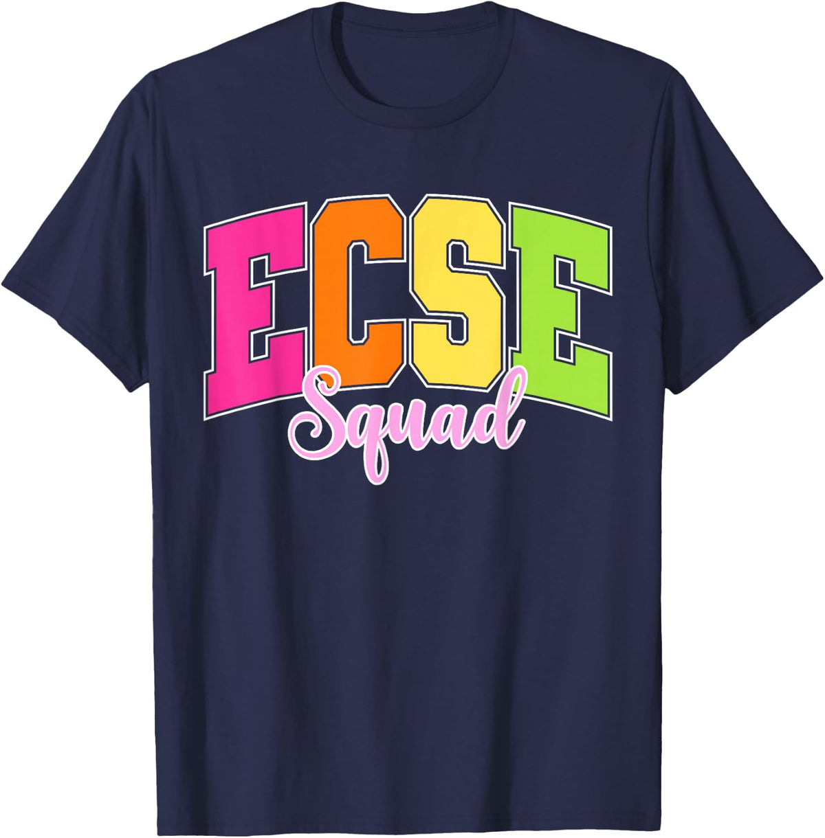 ECSE Squad Early Childhood Special Education ECSE Teacher T-Shirt - Navy Blue