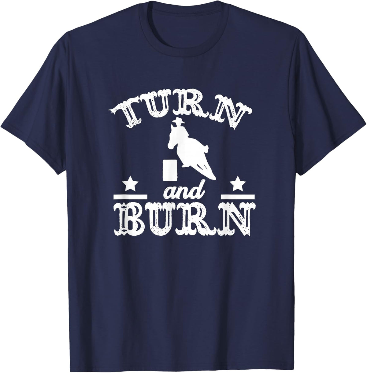 Barrel Racing Show - Barrel Racer Turn N Burn T-Shirt - Navy Blue