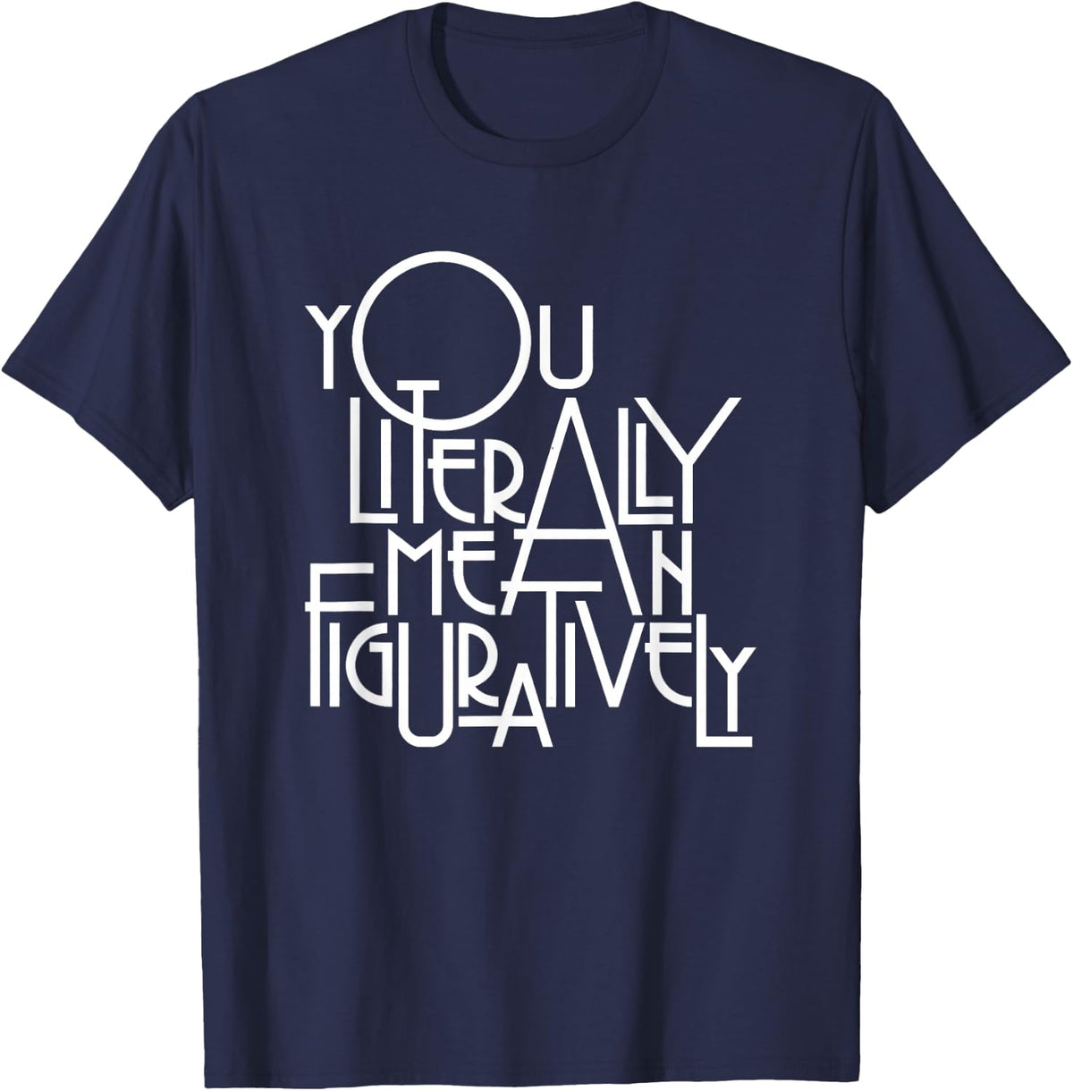 You Literally Mean Figuratively Class English Teacher Retro T-Shirt - Navy Blue