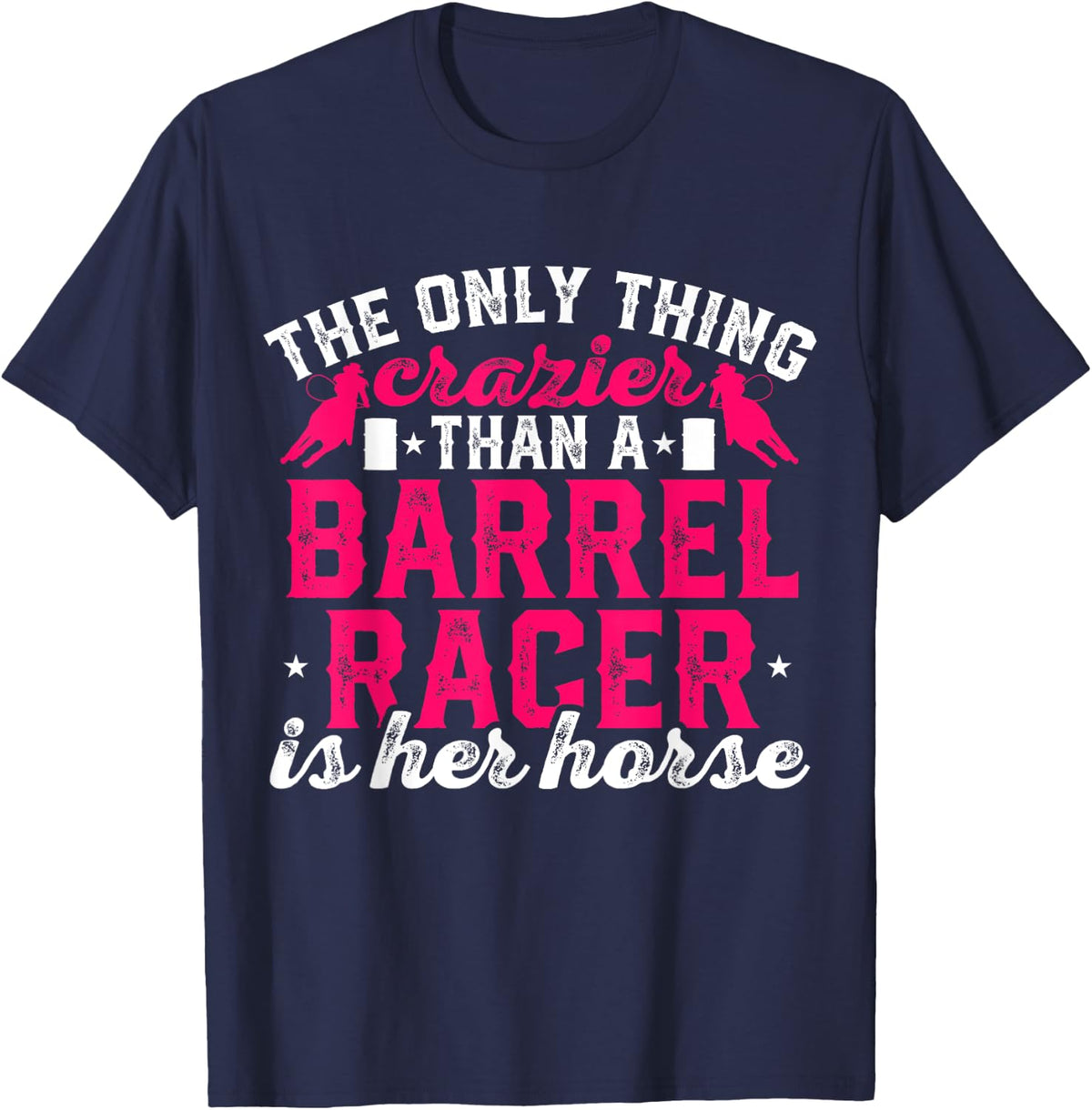 Barrel Racing Rodeo Gift T-Shirt - Navy Blue