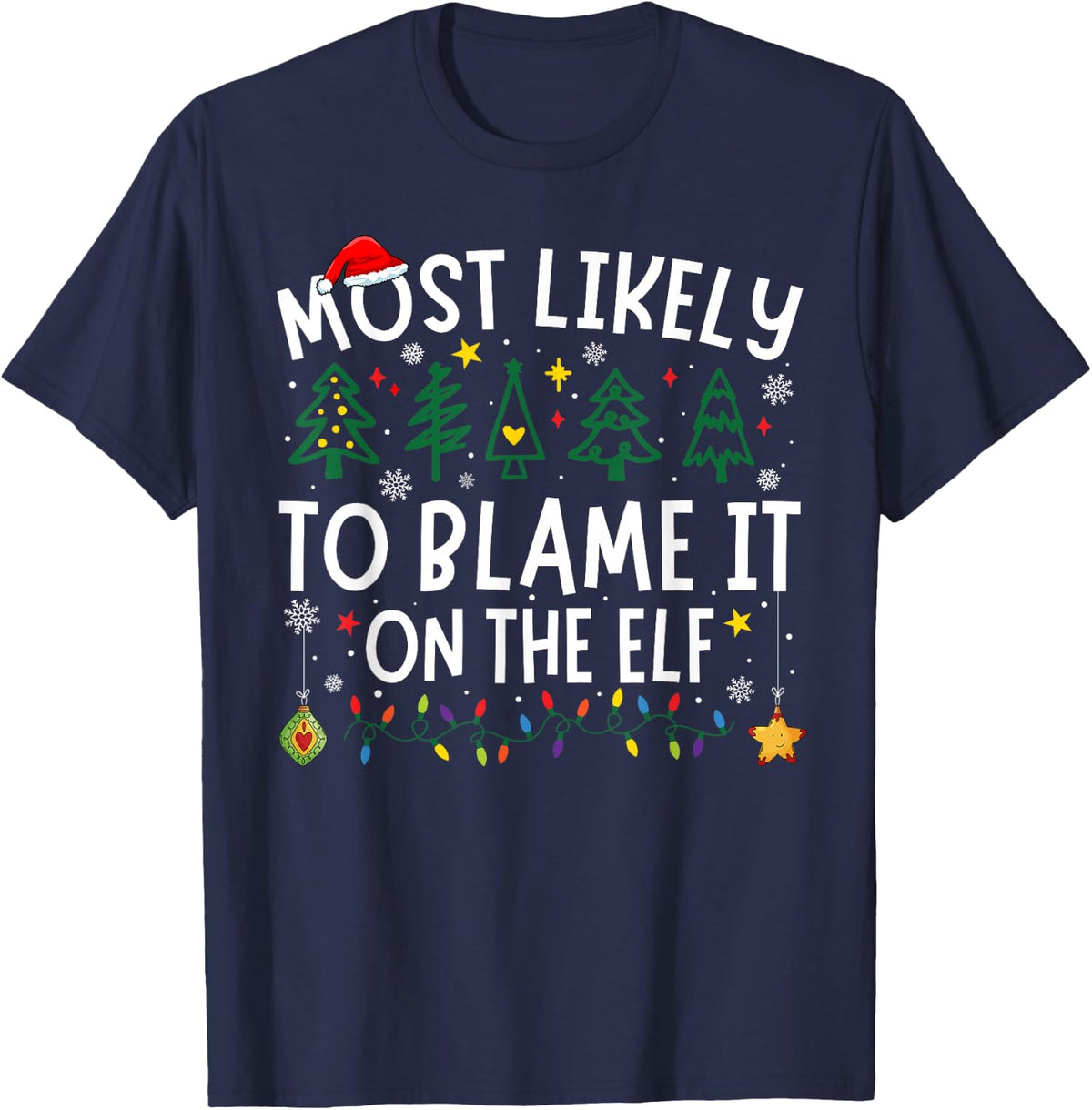 Most Likely To To Blame It On The Elf Matching Christmas T-Shirt - Navy Blue