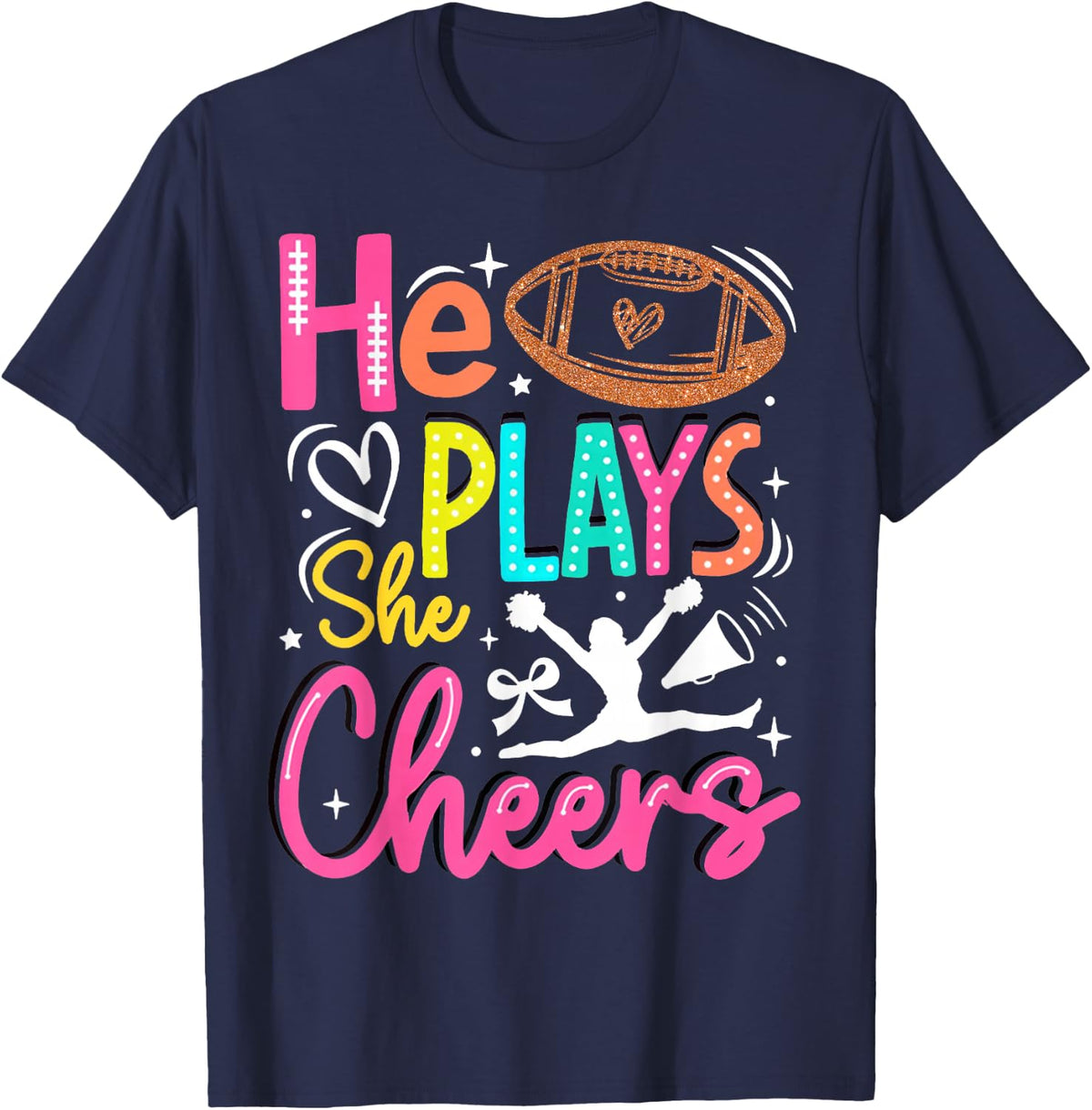 He Plays She Cheers Funny Football Son Cheerleader Daughter T-Shirt - Navy Blue