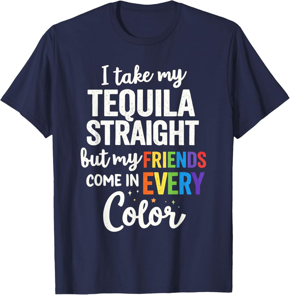 Gay Friends LGBTQ Ally Pride Support T-Shirt - Navy Blue