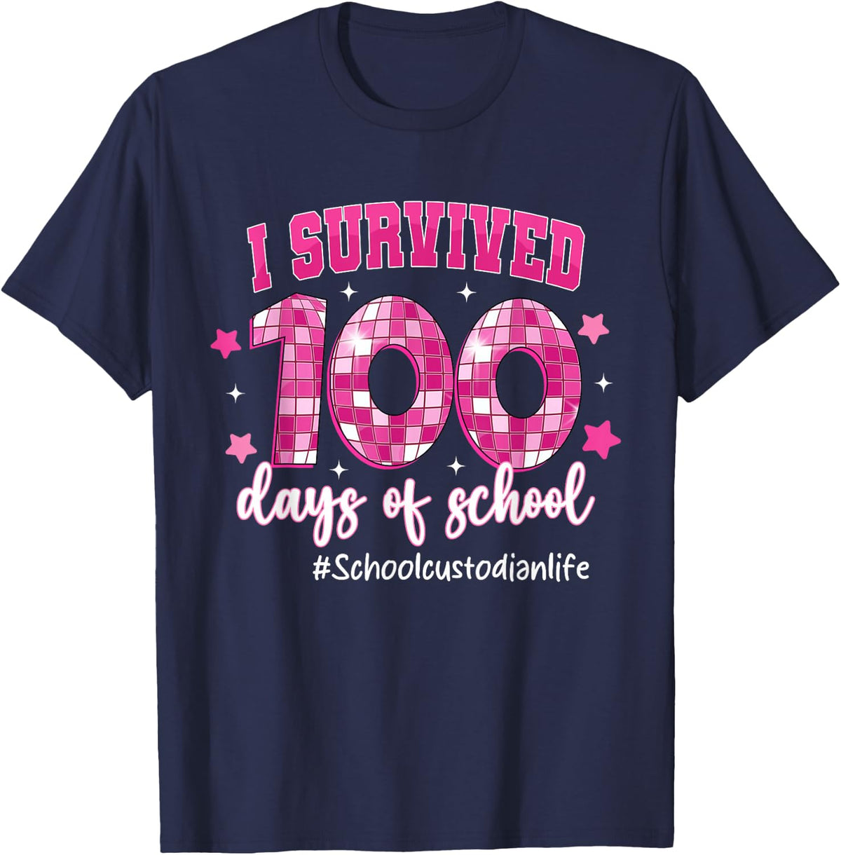 I Survived 100 Days of School School Custodian Life T-Shirt - Navy Blue