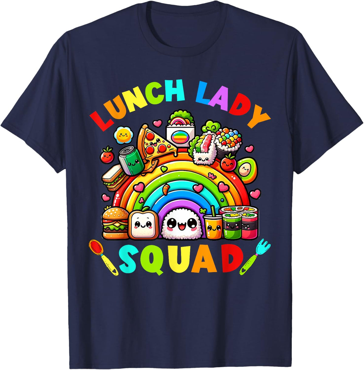 School Lunch Hero crew a Food team Rainbow lunch Lady squad T-Shirt - Navy Blue