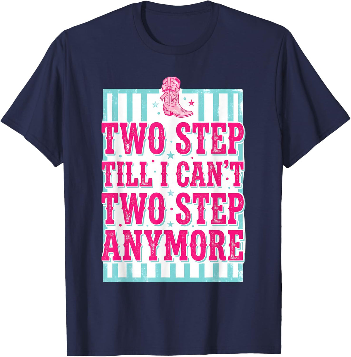 Line Dancing Two Step Line Dance Line Dancer T-Shirt - Navy Blue