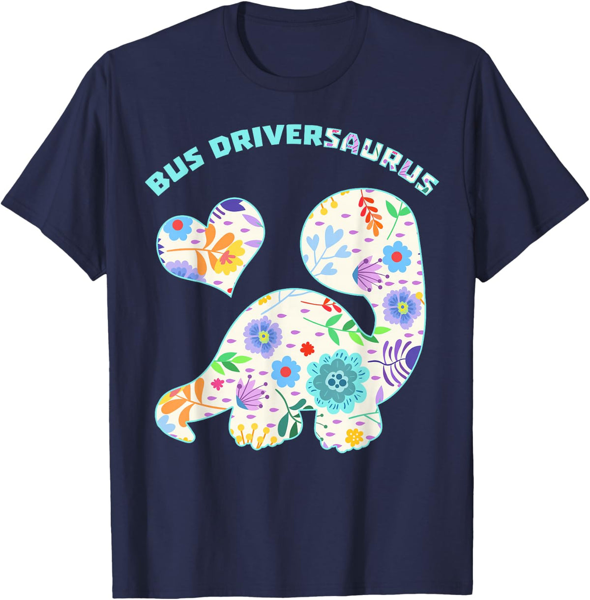 Bus Driversaurus Dinosaur Career Profession Job Dino Floral T-Shirt - Navy Blue