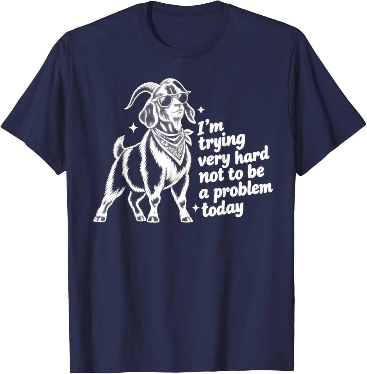 Funny Goat I'm Trying Very Hard T-Shirt - Navy Blue