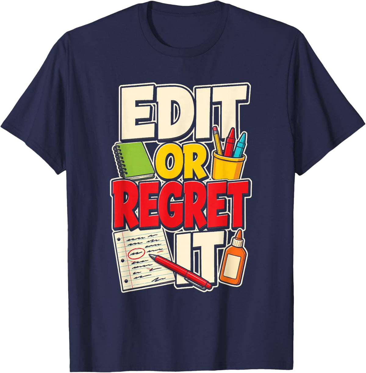 Elementary School English Teacher Edit Or Regret It Gift T-Shirt - Navy Blue