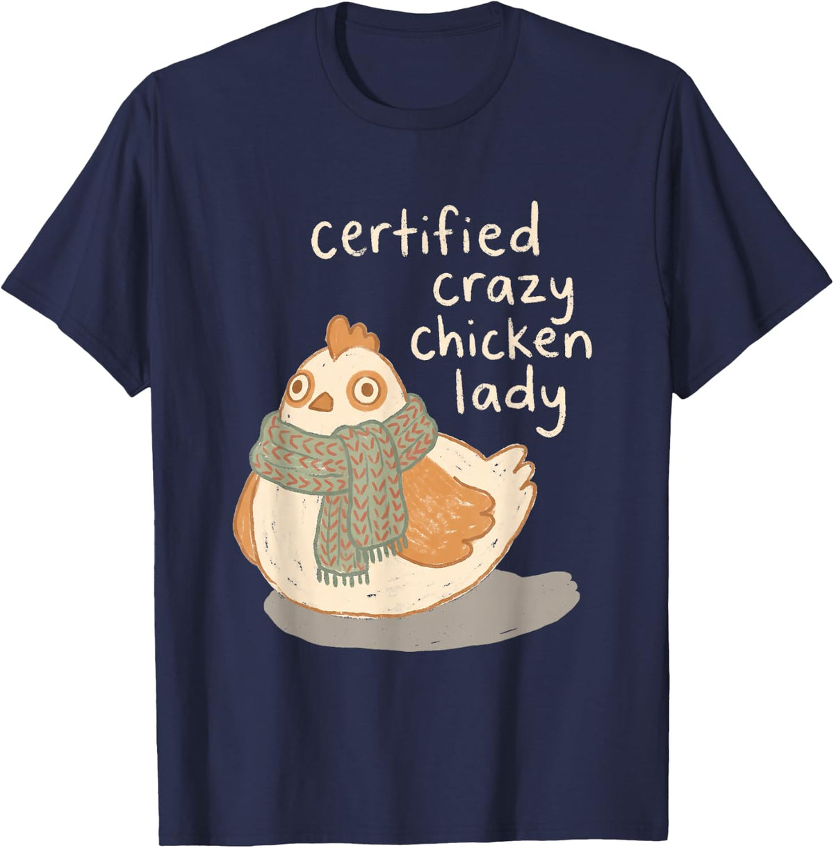 Crazy Chicken Lady Chicken Mom Backyard Keeper Cute Hen T-Shirt - Navy Blue