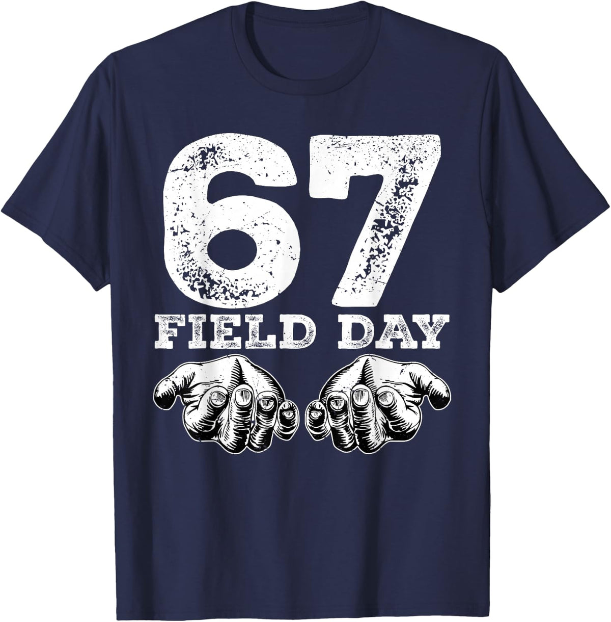 Field Day Fun Day 67 6 7 Meme Gen Alpha Slang Students Kids T-Shirt - Navy Blue