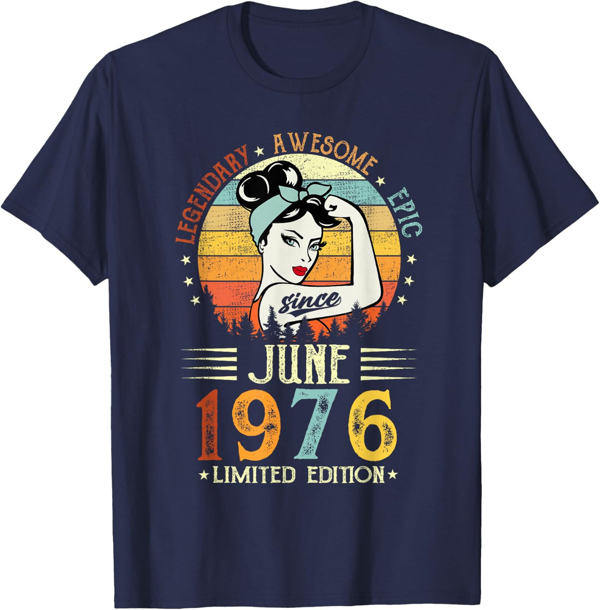 Legendary Awesome Epic Since June 1976 Limited Edition T-Shirt - Navy Blue