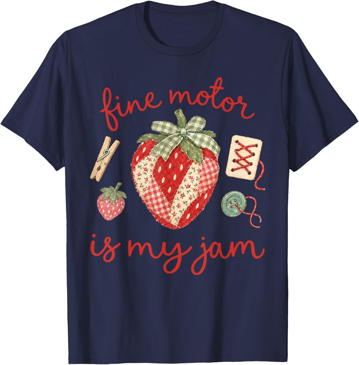 Fine Motor is My Jam Strawberry COTA Occupational Therapy T-Shirt - Navy Blue