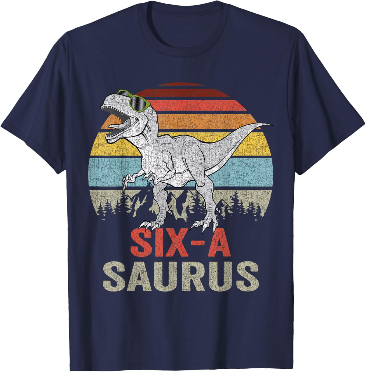 Six A Saurus Birthday T Rex Kids 6 Year Old 6th Dinosaur T-Shirt - Navy Blue