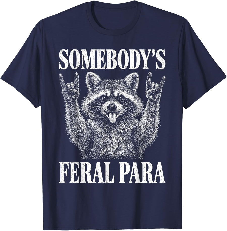 Somebodys Feral para Funny Raccoon Paraprofessional Teacher T-Shirt - Navy Blue