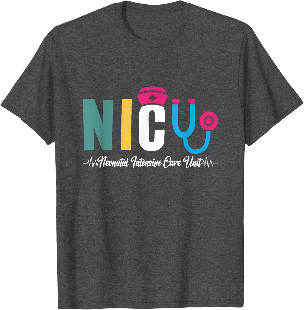 NICU Neonatal Intensive Care Unit Neonatal Nurses NICU Nurse T-Shirt - Dark Heather Grey