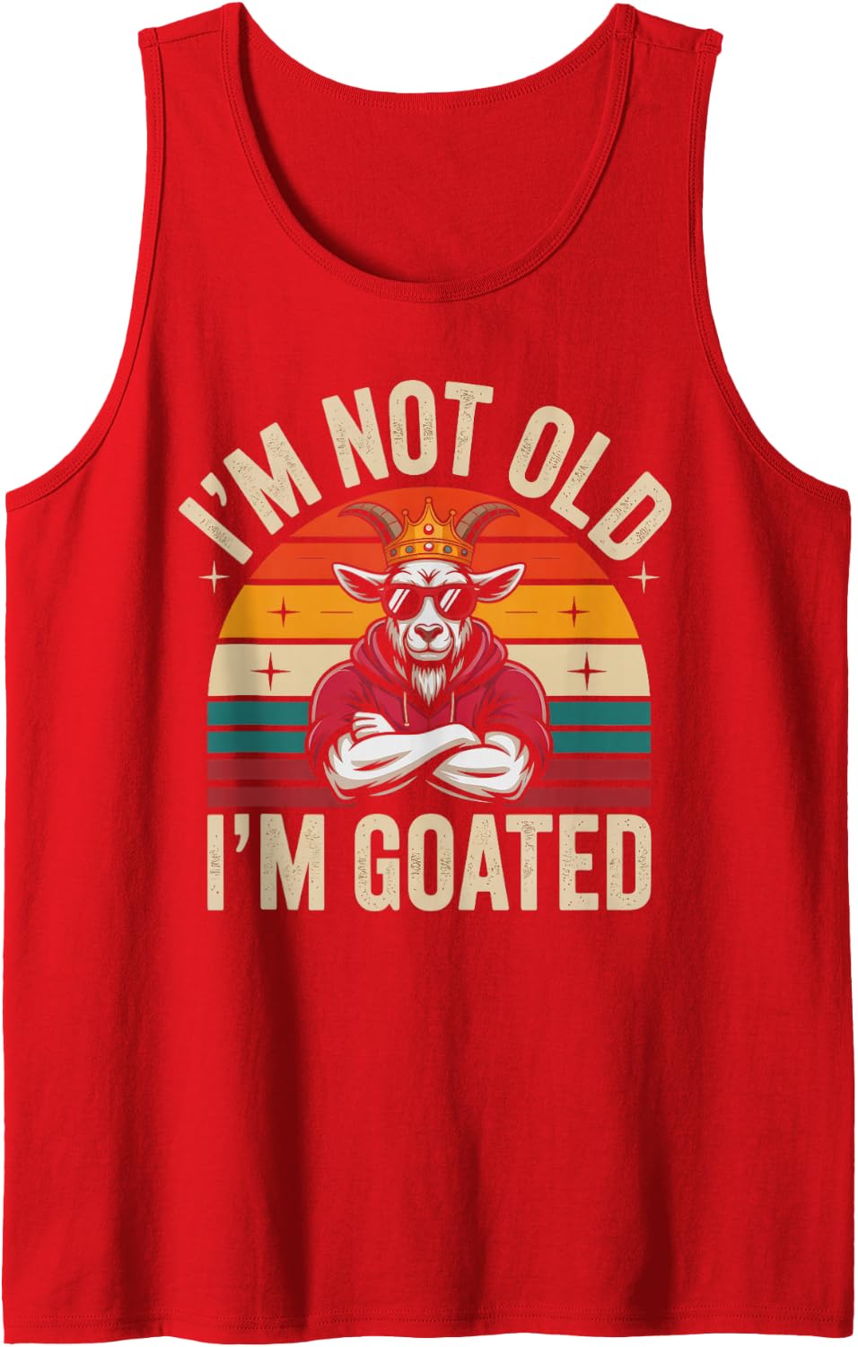 Classic NOT Old I'm GOATED 70th 60th Birthday Retired 60's Tank Top - Red