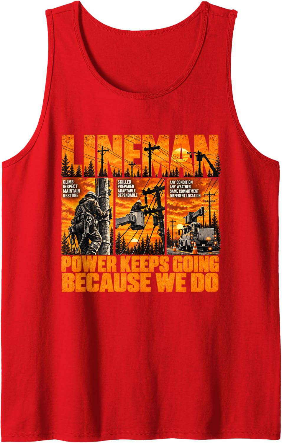 Men's Lineman Appreciation Power Keeps Going Because We Do Utility Sleeveless Tank Top - Red