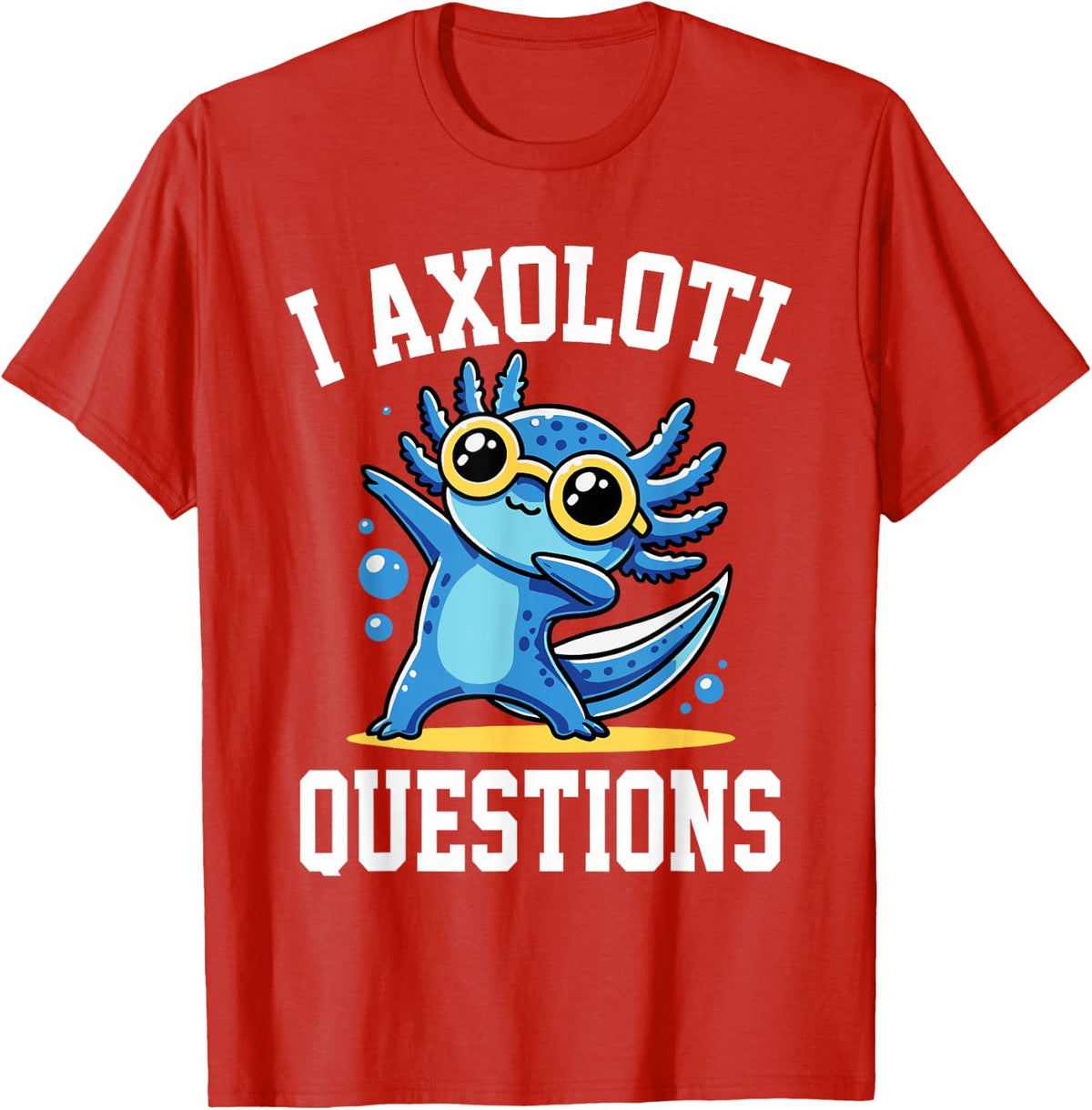 Funny I Axolotl Questions Kids T-Shirt - Red